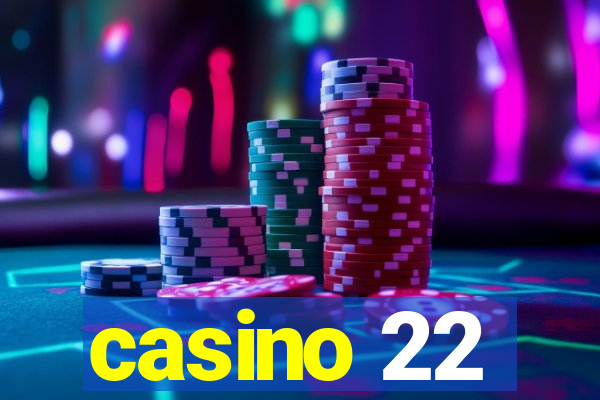 casino 22