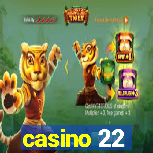 casino 22