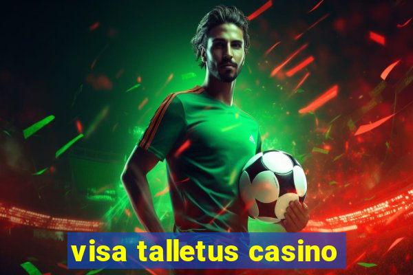 visa talletus casino