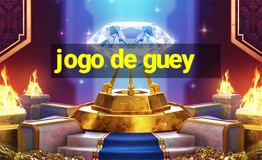 jogo de guey