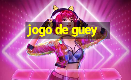 jogo de guey