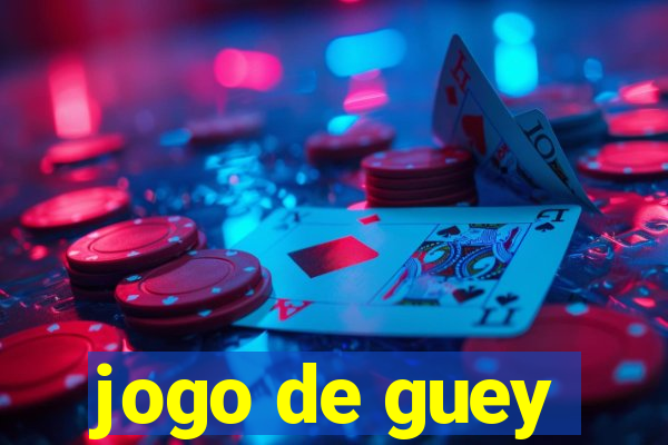 jogo de guey