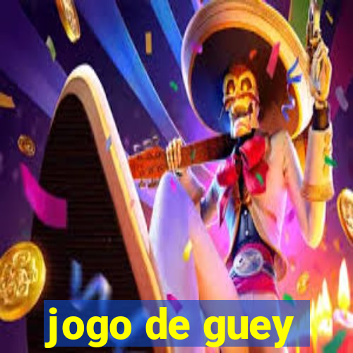 jogo de guey