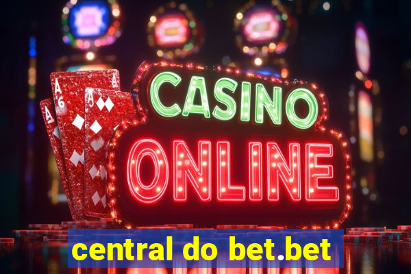 central do bet.bet