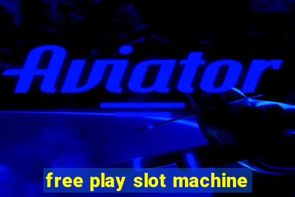 free play slot machine