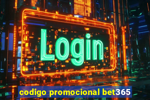 codigo promocional bet365