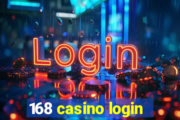 168 casino login