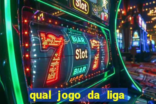 qual jogo da liga dos campe?es vai passar no sbt