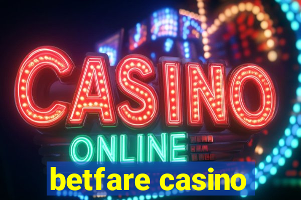 betfare casino