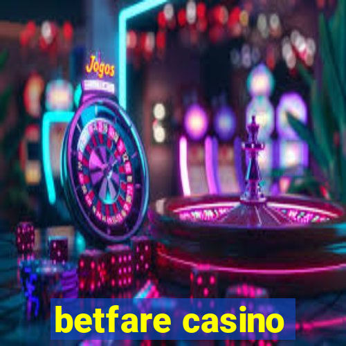 betfare casino