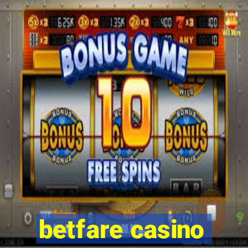 betfare casino