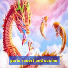 paris resort and casino