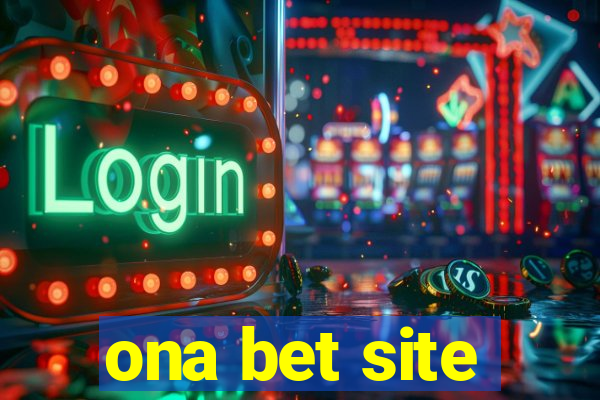 ona bet site