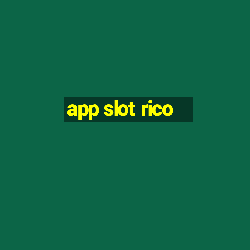 app slot rico