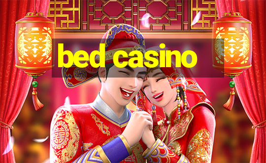 bed casino