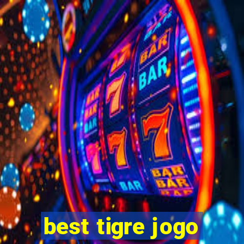 best tigre jogo