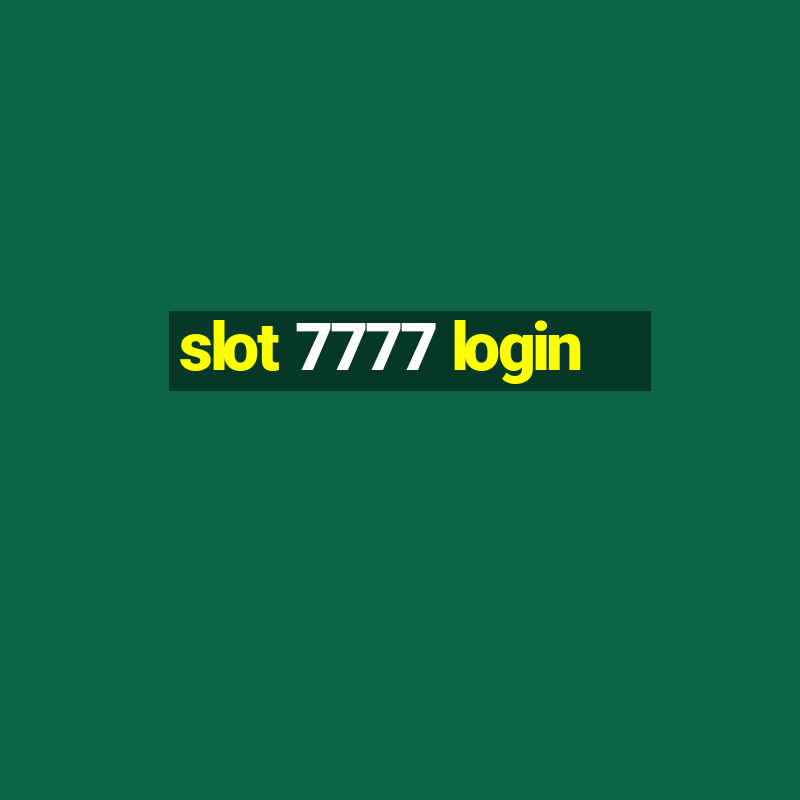 slot 7777 login