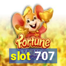 slot 707