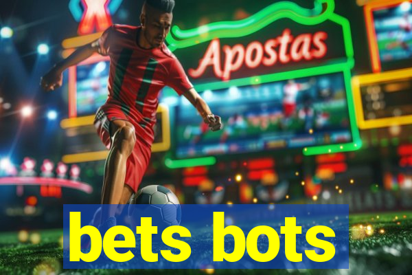 bets bots