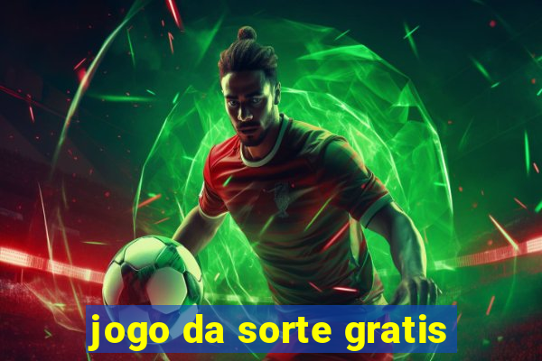 jogo da sorte gratis