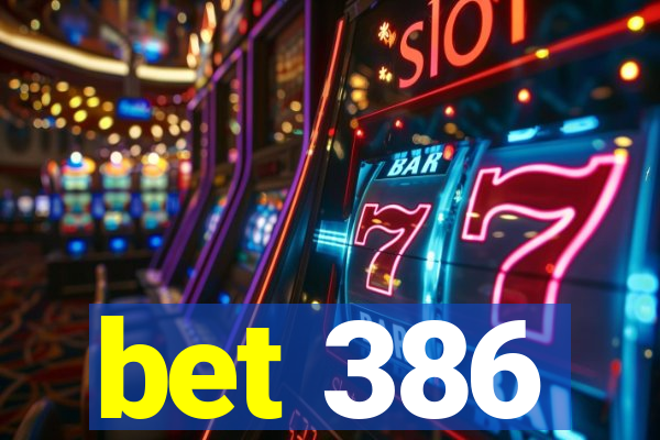 bet 386