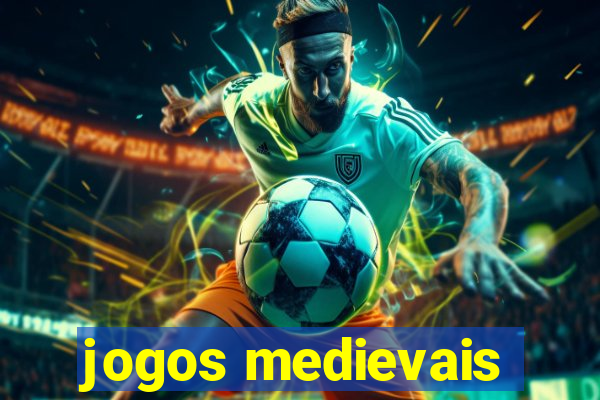 jogos medievais