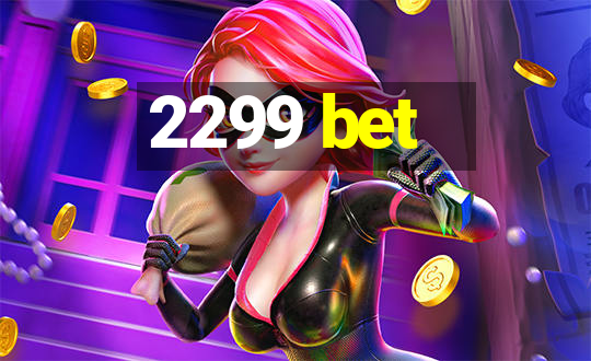 2299 bet