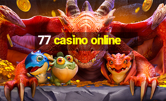 77 casino online