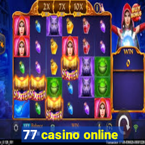 77 casino online