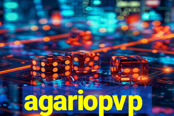 agariopvp