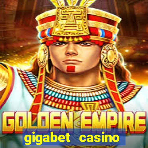 gigabet casino online lucky super