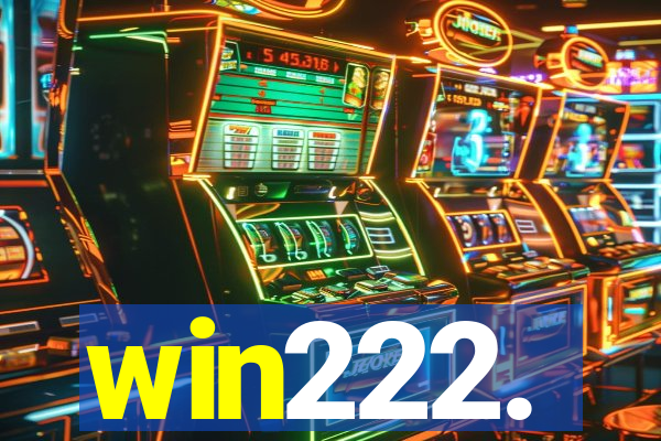 win222.