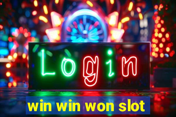 win win won slot