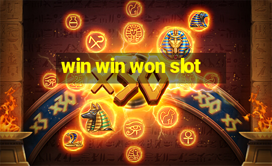 win win won slot