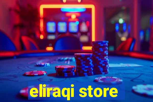 eliraqi store