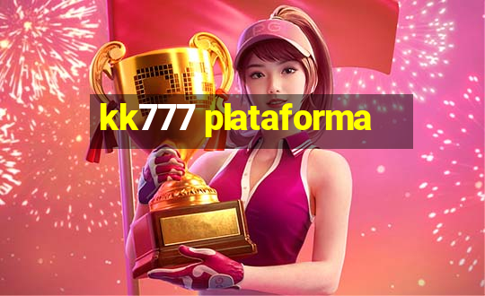 kk777 plataforma