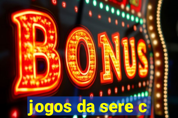 jogos da sere c