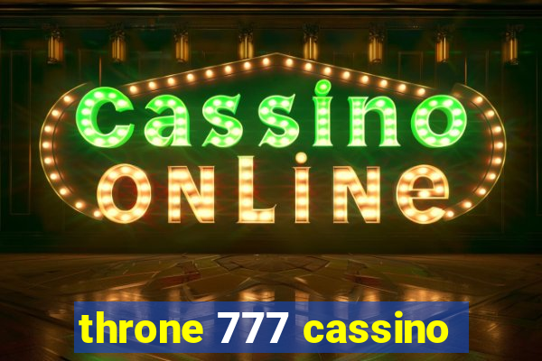 throne 777 cassino