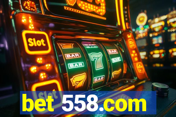 bet 558.com