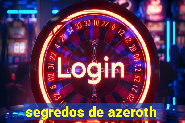 segredos de azeroth