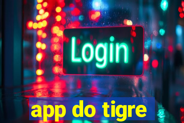 app do tigre