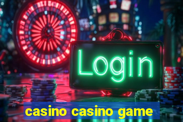 casino casino game