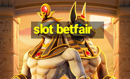 slot betfair