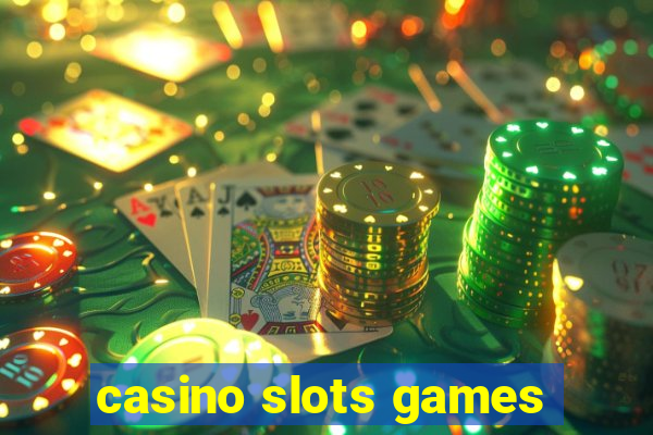 casino slots games