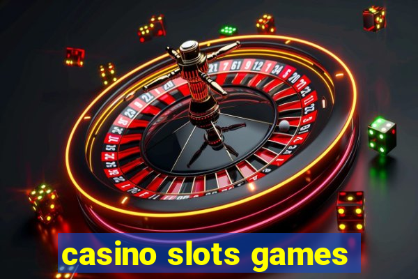 casino slots games