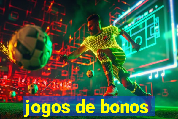 jogos de bonos