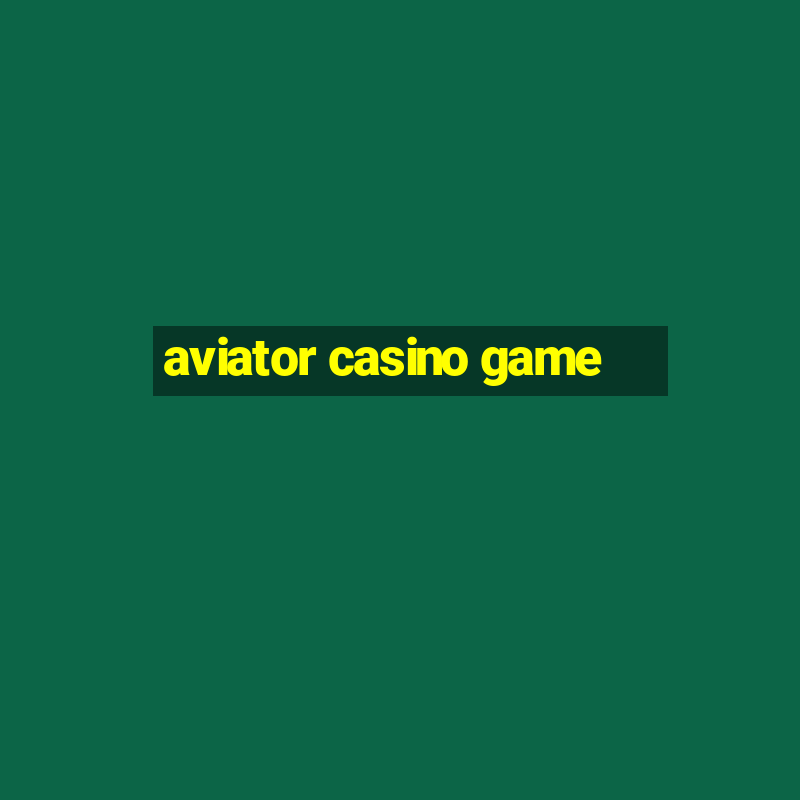 aviator casino game