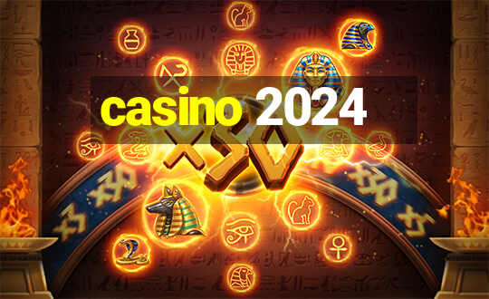 casino 2024