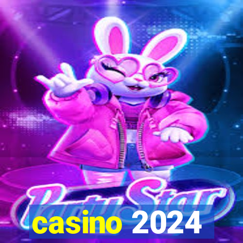 casino 2024