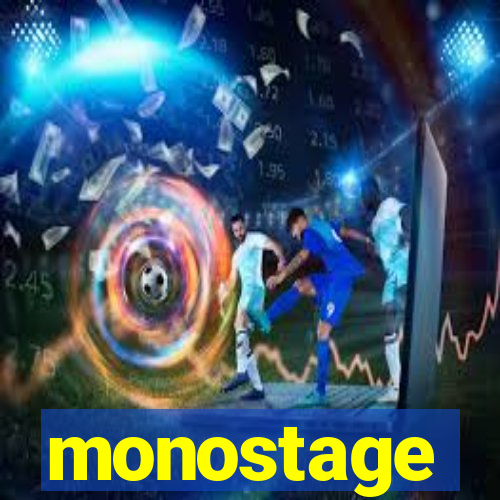 monostage